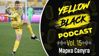 Футбольна династія та визнання вболівальників | YELLOW BLACK PODCAST | Vol.15 Марко Сапуга