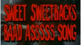 Sweet Sweetback's Baadasssss Song (1971) Trailer