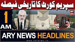 ARY News 1 AM Headlines 7th May 2024 | Supreme Court's Historic Decision