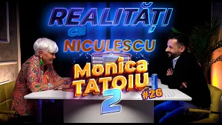 ”Bărbații sunt proști” - Monica Tatoiu 2 - Realități cu Niculescu #26