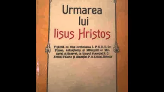 Urmarea lui Hristos-44 Calirea celui ce iubeste cu adevarat