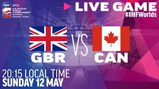 Great Britain vs. Canada | Full Game | 2019 IIHF Ice Hockey World Championship