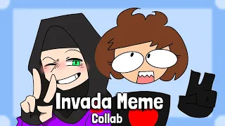 INVADA MEME // collab with @tray_the_dork938 // FlipaClip