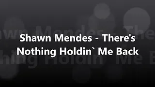 Shawn Mendes - There's Nothing Holdin' Me Back [가사/해석/발음][만조]