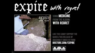 Expire - "Medicine" (Official Audio)