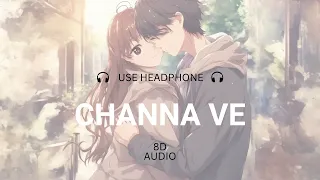 Romantic Hindi song 8D Audio | Channa Ve | Vicky K | Bhumi P || Bhoot movie song