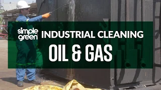 Industrial Cleaning: Oil and Gas