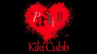 Kiki Cubb - Passion (OFFICIAL VIDEO)