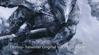 Destiny: Felwinter Original (Voice Fan Made)