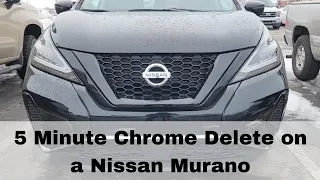 How to Chrome Delete Your Nissan Murano Grill - 5 minute install