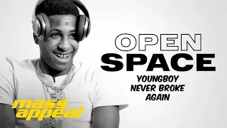 Open Space: YoungBoy Never Broke Again | Mass Appeal