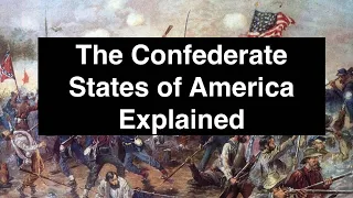 The Southern Republic: The Confederate States of American Explained
