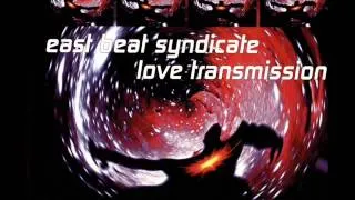 East Beat Syndicate - Love Transmission (Airplay Mission) (Eurodance)