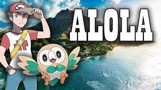 Alola in the Real World (Pokémon)