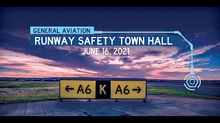 General Aviation Runway Safety Town Hall