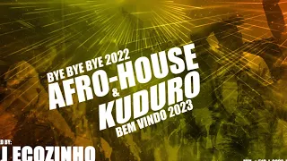 AFRO-HOUSE & KUDURO 2022 (BYE BYE 2022 BEM VINDO 2023) - ECO LIVE MIX COM DJ ECOZINHO