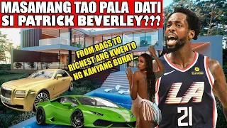 KWENTO NG BUHAY NI PATRICK BEVERLEY AT GAANO SIYA KA YAMAN NGAYON? PATRICK BEVERLEY OF NBA