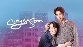 City of Stars (2024) Episode-2 Eng Sub | #blseries #thaibl #series