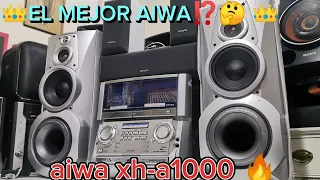 aiwa xh-a1000🔊🔥 analisis // review //  test de sonido‼️