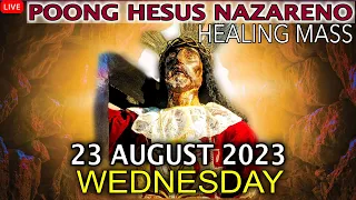 Quiapo Church Live Mass - 23 August 2023 (Wednesday) HEALING MASS at Pagsamba sa Banal na Sakramento