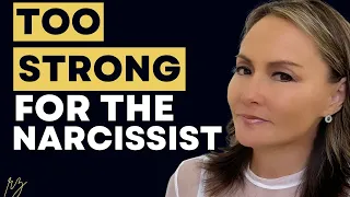 When A Narcissist Sees You as Being Too Strong, This is What They’ll Do