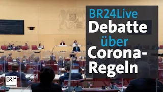 BR24Live: Söders Regierungserklärung und Debatte über Corona-Regeln | BR24