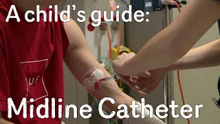 A child's guide to hospital: Midline Catheter