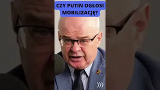 Czy Putin ogłosi powszechną mobilizację Sił Zbrojnych Rosji ? Generał Waldemar Skrzypczak #shorts