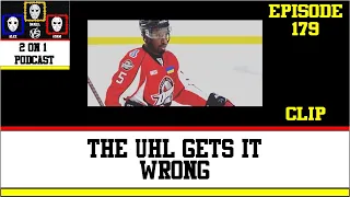 The UHL Gets It Wrong
