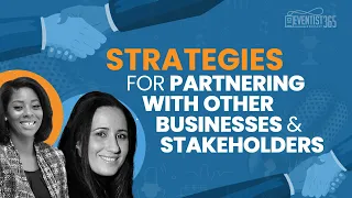 Strategies for Partnering with Other Businesses and Stakeholders in the Event Industry.