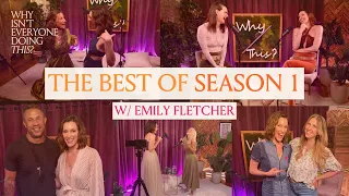 The Best Of Season 1 | Why Isn't Everyone Doing This? with Emily Fletcher
