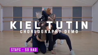 STAYC - So Bad | Kiel Tutin Choreography Demo