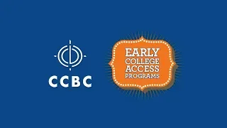 CCBC Early College Access Programs