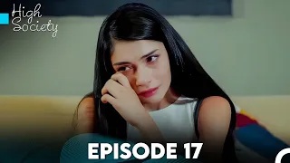 High Society Episode 17 (FULL HD)