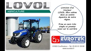 Livraison tracteur LOVOL 35cv   Centre équestre