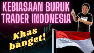 🔴 5 Kebiasaan Buruk Trader Forex Indonesia Yang Paling Disukai Bandar‼️Epic Banget‼️