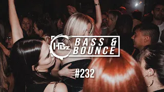 HBz - Bass & Bounce Mix #232