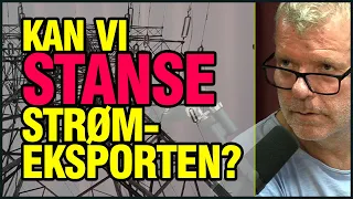 Hva Vil Skje Om Vi Stenger Kablene Til Tyskland og Storbritannia? Med Jon Hustad