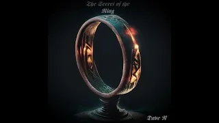 The Secret of the Ring by Dave N