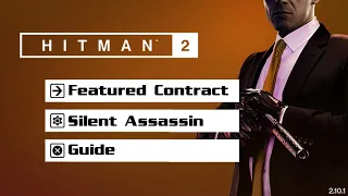 Hitman 2 - Featured Contract - Not On My Lawn! (Silent Assassin Guide)