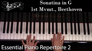 Sonatina in G, 1st Mvmt., Beethoven (Intermediate Piano Solo) Essential Piano Repertoire Level 2