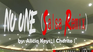 NO ONE (Salsa Remix) by Alicia Keys,Cherito | Dance Fitness | Zumbarkadz Fam | (JML) |