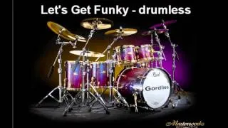Let's Get Funky   drumless