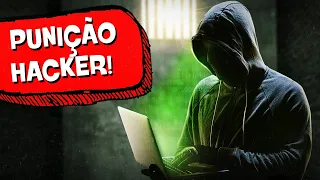 AS PIORES PUNIÇÕES PARA HACKERS