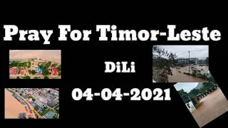 Dezastre Naturais Nebe ita la Esperaa DiLi Timor-Leste🇹🇱🇹🇱"04-04-2021"