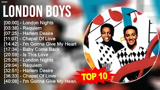 L.o.n.d.o.n B.o.y.s Greatest Hits ~ Top 100 Artists To Listen in 2023