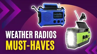 The Best Weather Radios in 2023, Researched by Us