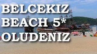 Belcekiz Beach Club 5* Hotel Tyrkey Oludeniz Beach | Турция Олюдениз Отель Бельчекиз Эгейский регион