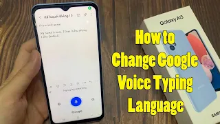 Samsung Galaxy A13: How to Change Google Voice Typing Language