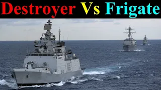 What is the difference between a frigate and a destroyer?